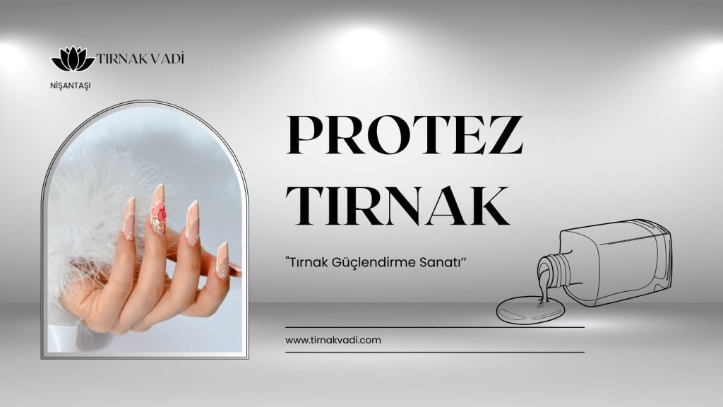 Şişli Protez Tırnak  Hizmetleri